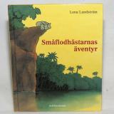 Sm&aring;flodh&auml;starnas &auml;ventyr